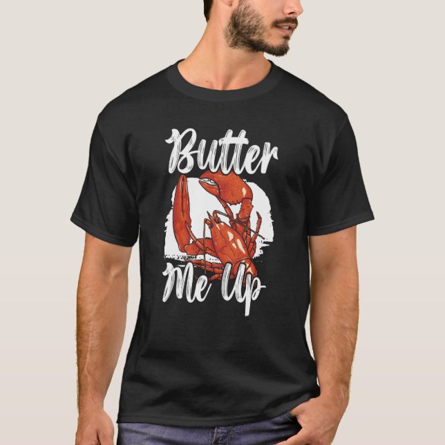 Camiseta Butter Me Up Crawfish Eater Seafood Lobster  1 (Anverso)
