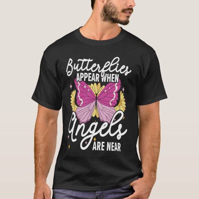 Camiseta Butterflies Appear When Angels Are Near Entomology (Anverso)