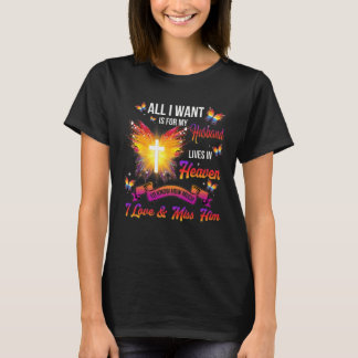 Camiseta Butterfly All I Want For Husband In Heaven Love Mi