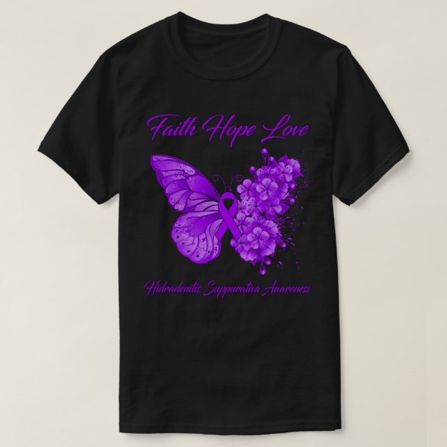 Camiseta Butterfly Faith Hope Love Hidradenitis Suppurativa (Diseño del anverso)