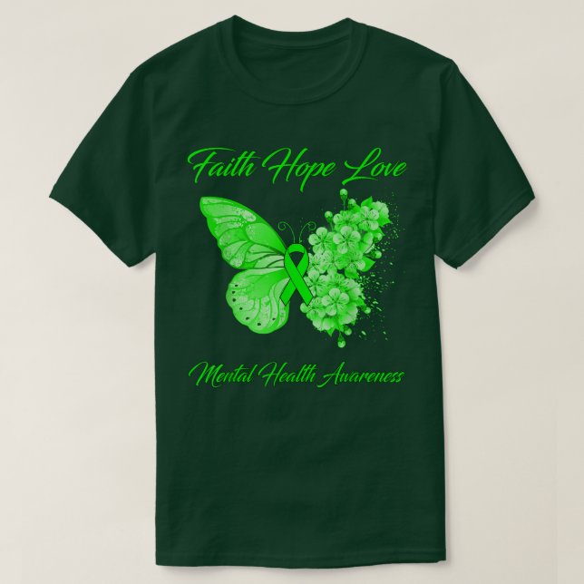 Camiseta Butterfly Faith Hope Love Mental Health Awaration (Diseño del anverso)