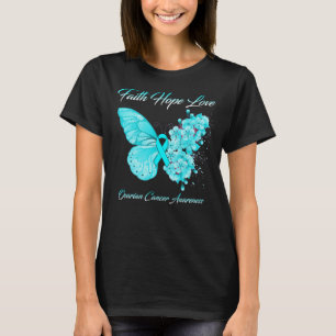 Camiseta Butterfly Faith Hope Love Ovarian Cancer Awareness