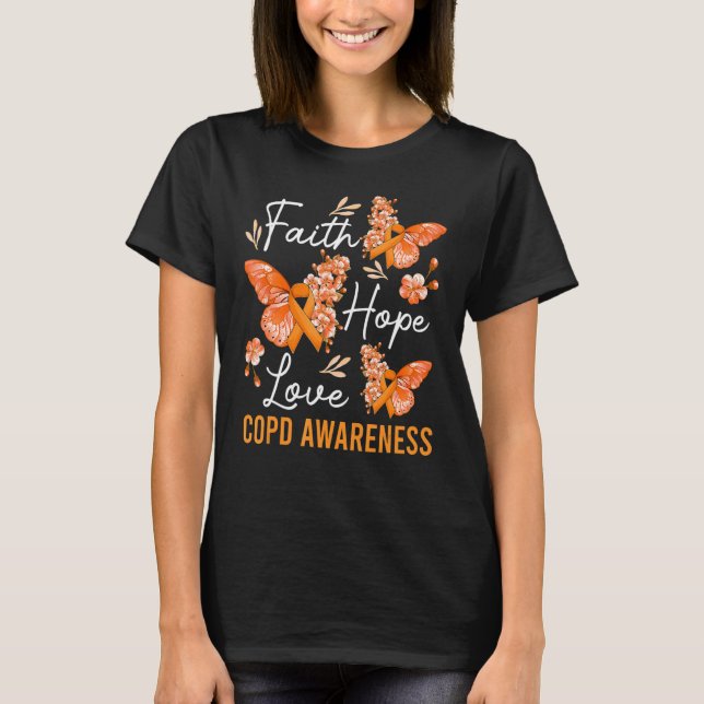Camiseta Butterfly Faith Hope Love Ribbon COPD Awaration (Anverso)