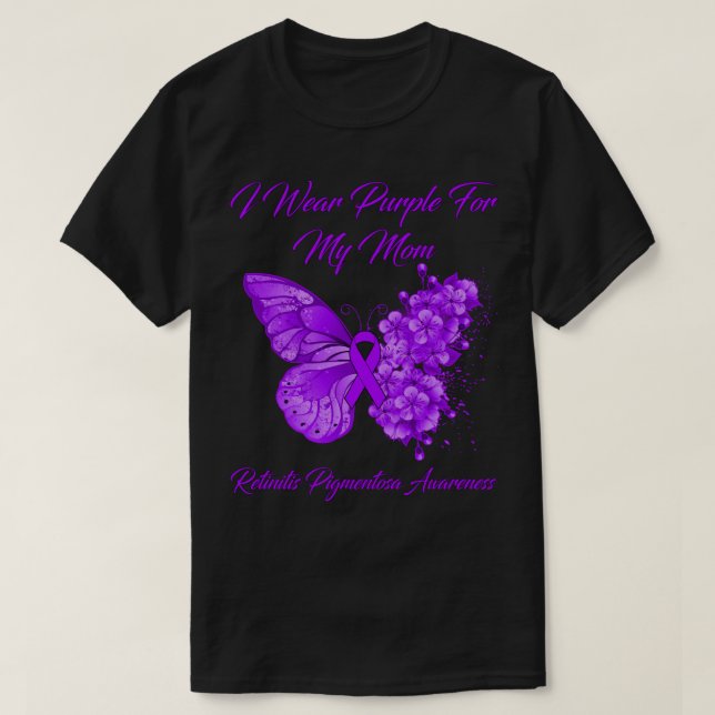 Camiseta Butterfly I Wear Purple For my Mom Retinitis Pigme (Diseño del anverso)