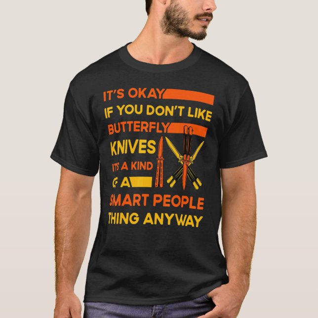 Camiseta Butterfly Knife Balisong Quote 29 (Anverso)