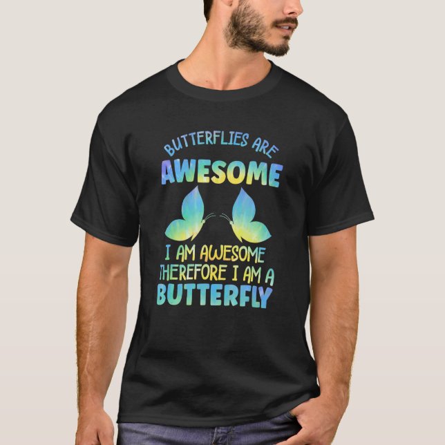 Camiseta Butterflys Are Awesome Butterfly Art Quote Monarch (Anverso)