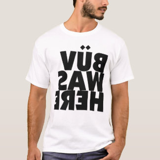 Camiseta BÜV estaba aquí