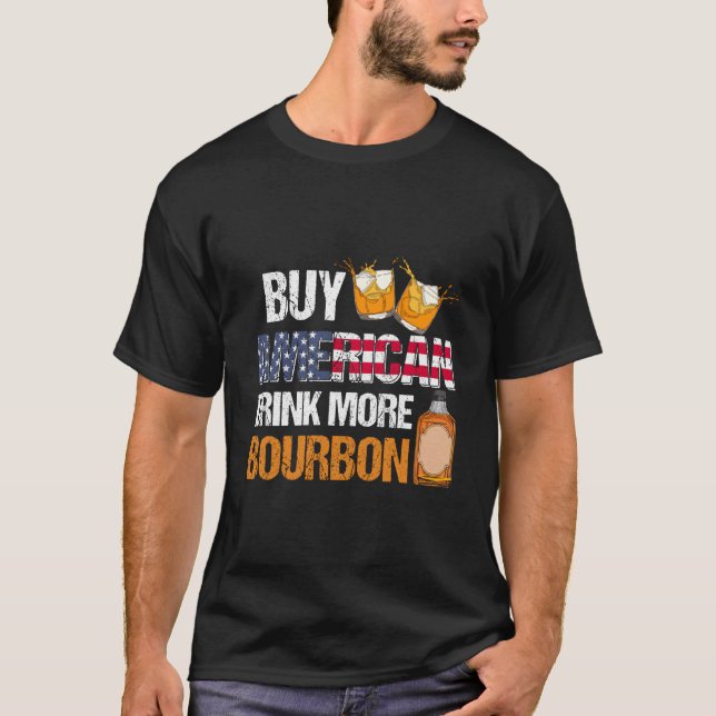 Camiseta Buy American Drink More Bourbon Whiskey Drinking (Anverso)