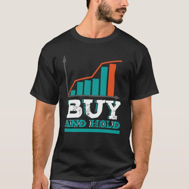Camiseta Buy And Hold Stock Trader Investor (Anverso)