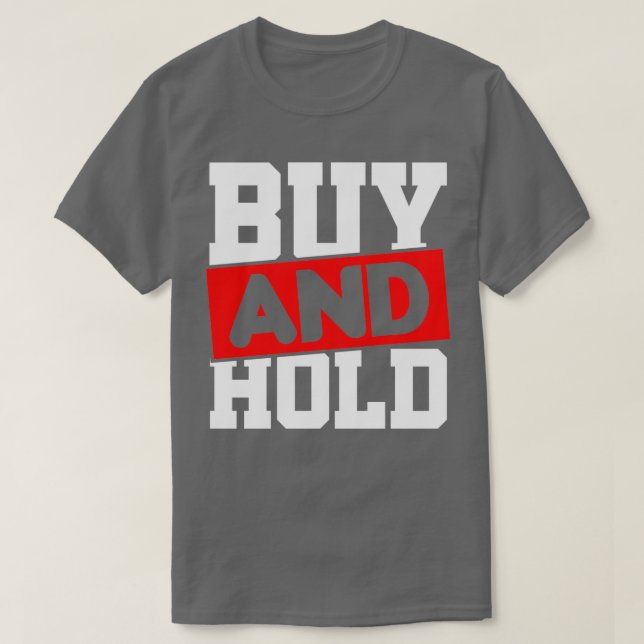 Camiseta Buy Hold Share Invest Dividend Capitalist (Diseño del anverso)