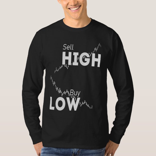 Camiseta Buy low sell high stocks Forex and Crypto Trader I (Anverso)
