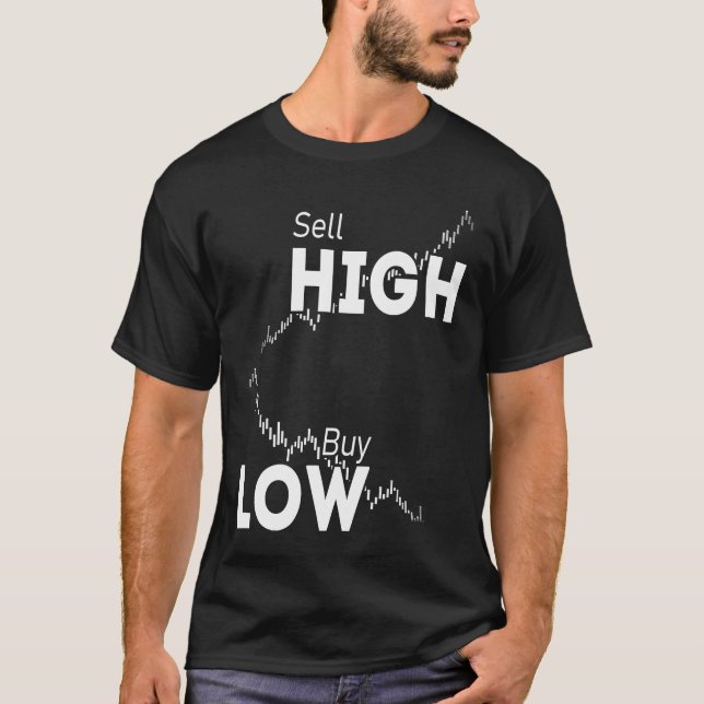 Camiseta Buy low sell high stocks Forex and Crypto Trader I (Anverso)