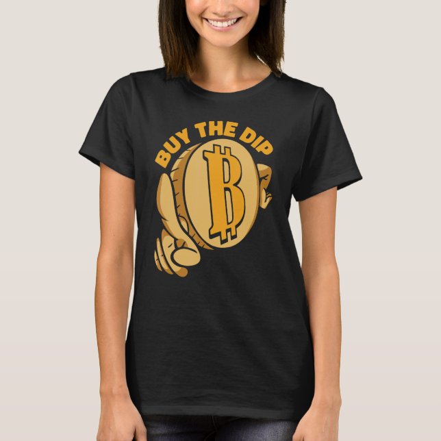 Camiseta Buy The Dip Crypto Currency Blockchain Bitcoin 1 (Anverso)