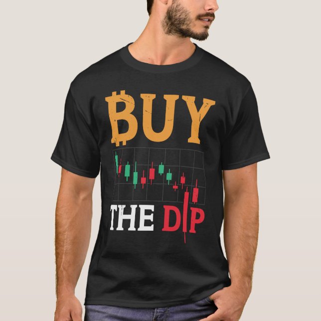 Camiseta Buy The Dip Cryptocurrency Blockchain Trader Best  (Anverso)