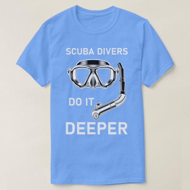 Camiseta buzos scuba lo hacen más profundo Buceo Submarinis (Diseño del anverso)