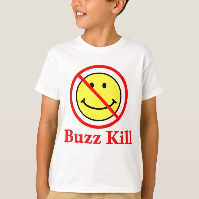 Camiseta Buzz Kill (Anverso)