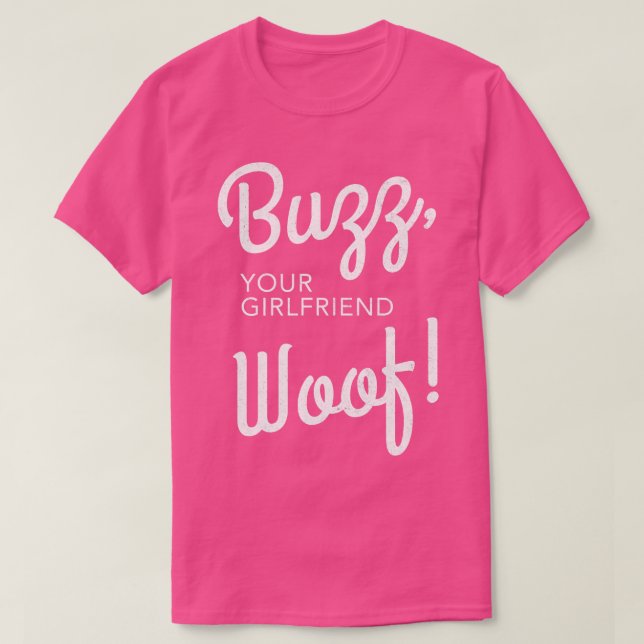 Camiseta Buzz tu novia Woof (Diseño del anverso)