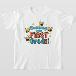 Camiseta Buzzing Into First Grade back to school