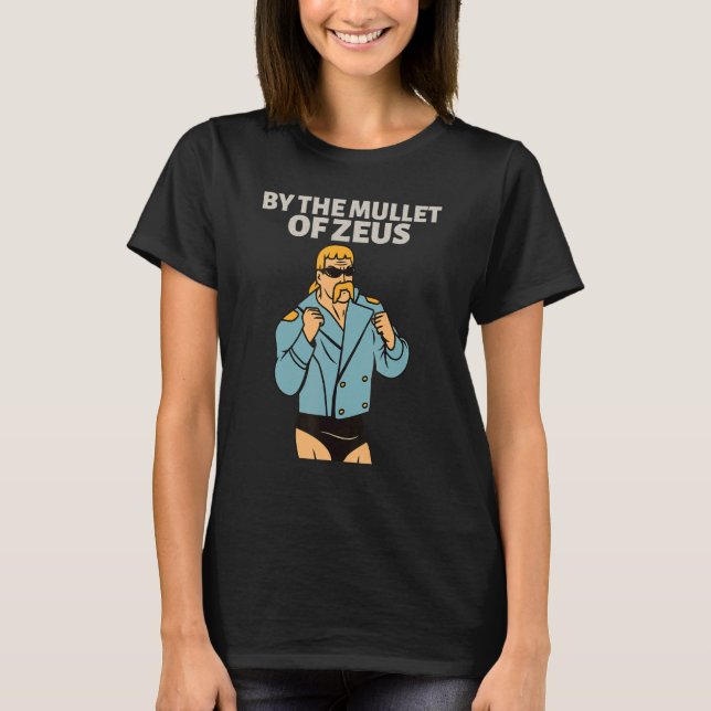 Camiseta By The Mullet Of Zeus Business In Front Party In T (Anverso)