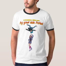 Camiseta By your side. Period