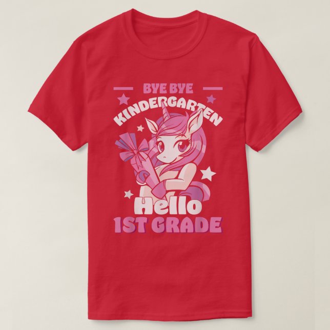 Camiseta Bye By Kindergarten Hello First Grado Unicorn  (Diseño del anverso)