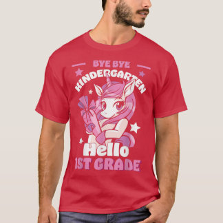 Camiseta Bye By Kindergarten Hello First Grado Unicorn 