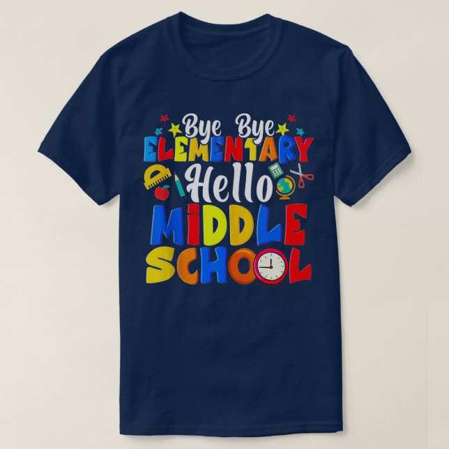 Camiseta Bye Bye Elemental Hello Middle School Funny Gradu (Diseño del anverso)