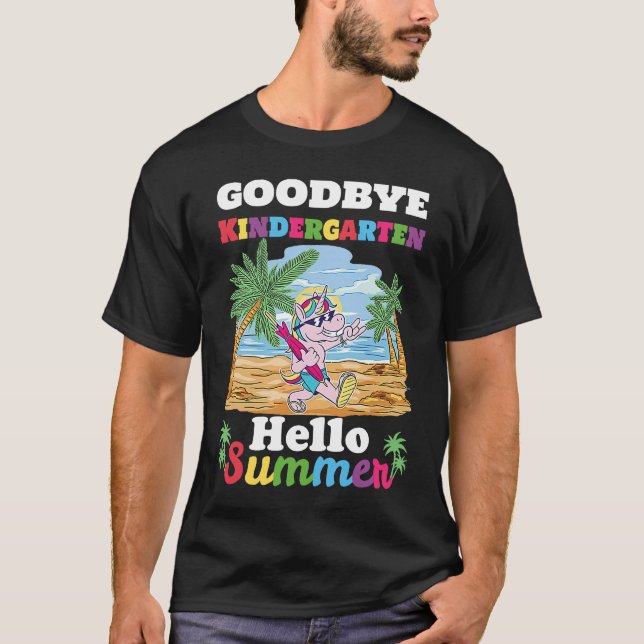 Camiseta Bye Bye Kindergarten Hello Summer Last Day Of Kind (Anverso)