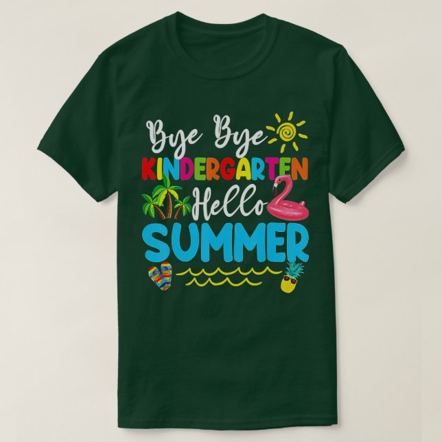 Camiseta Bye Bye Kindergarten Hola profesor de verano (Diseño del anverso)