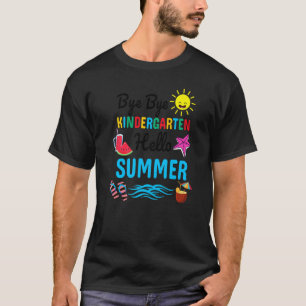 Camiseta Bye Bye Kindergarten Hola profesor de verano