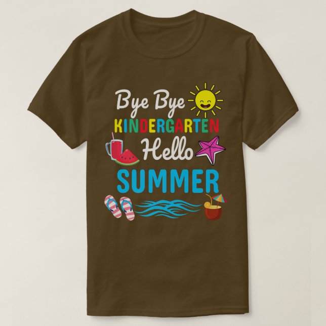 Camiseta Bye Bye Kindergarten Hola profesor de verano  (Diseño del anverso)