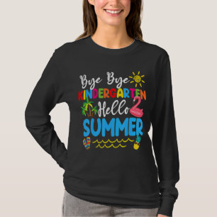 Camiseta Bye Bye Kindergarten Hola profesor de verano