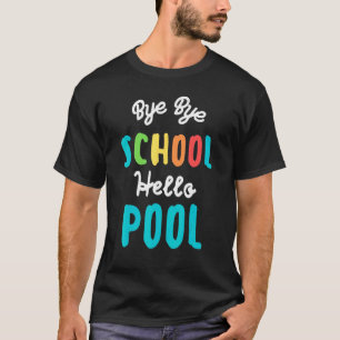 Camiseta Bye Bye School Hello Pool de profesores Summer 4