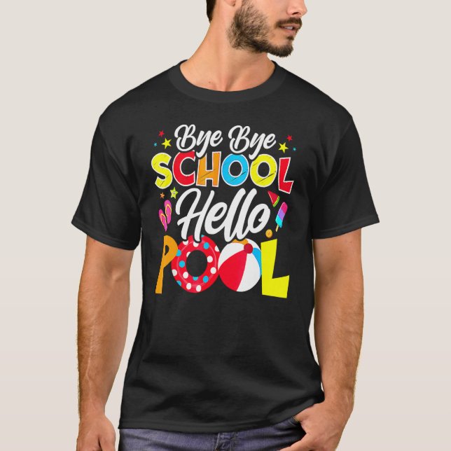 Camiseta Bye Bye School Hello Pool de profesores Summer 4 (Anverso)