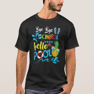 Camiseta Bye Bye School Hello Pool de profesores verano 2