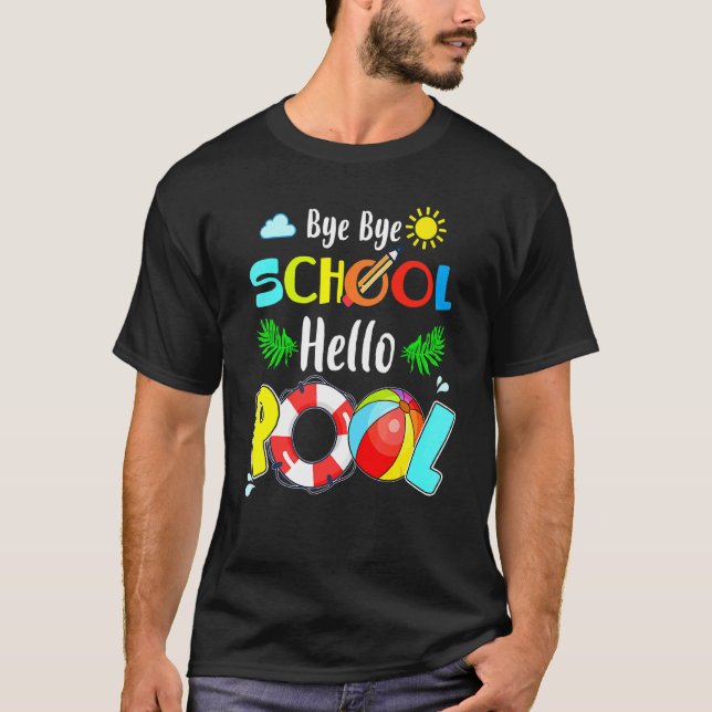 Camiseta Bye Bye School Hello Pool de profesores verano 2 (Anverso)