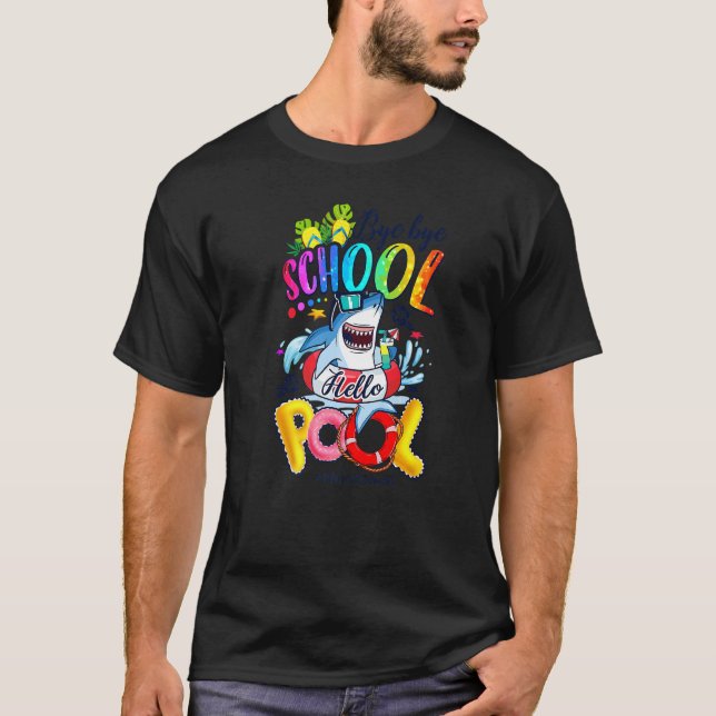 Camiseta Bye Bye School Hello Shark Pool Summer Vibes 4thgr (Anverso)