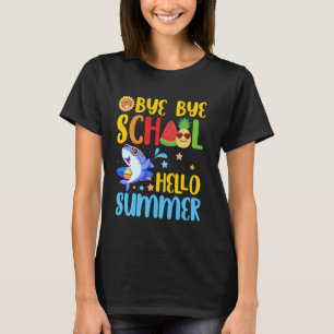 Camiseta Bye Bye School Hello Summer Funny Shark El Día Pas