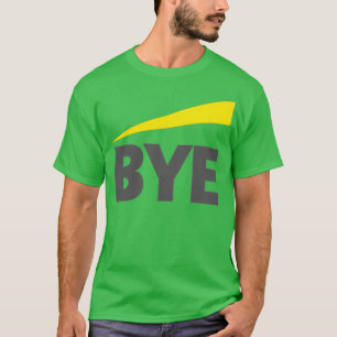 Camiseta BYE Funny Audit Assurance Accountability