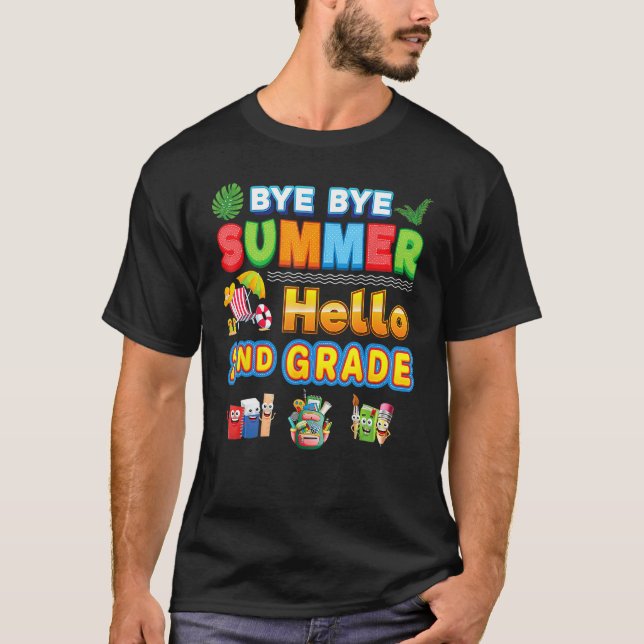 Camiseta Bye Goodbye Summer Hello 2nd Grade Back To School  (Anverso)