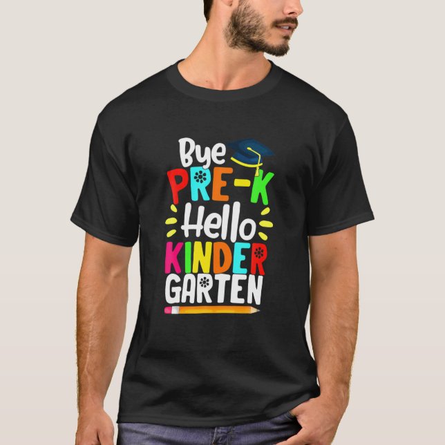 Camiseta Bye Pre K Hello Kindergarten Team Kinder Back to S (Anverso)