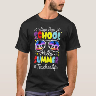 Camiseta Bye School Hello Pool de profesores de verano