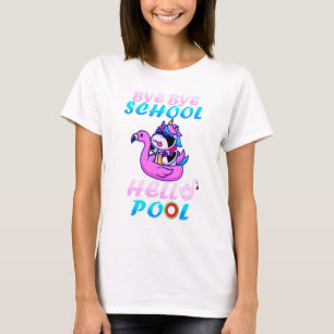Camiseta Bye School Hello Pool Flamingo El Día Pasado De Sc