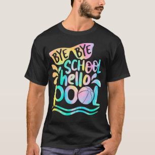 Camiseta Bye School Hello Pool School Kid Summer Break