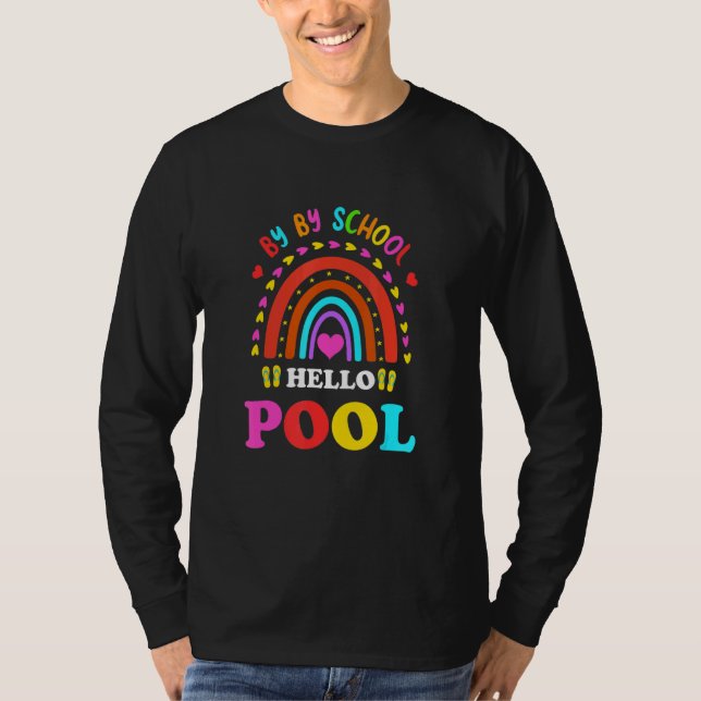 Camiseta Bye School Hello Pool Summer Teacher (Anverso)