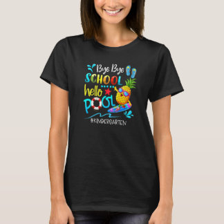 Camiseta Bye School Hello Pool Team Kindergarten Fin de