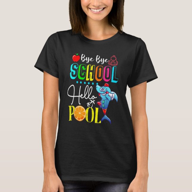 Camiseta Bye School Hello Pool Tees Lifeguard Shark Te (Anverso)