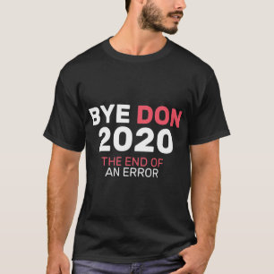 Camiseta BYEDON 2020 Fin de un error