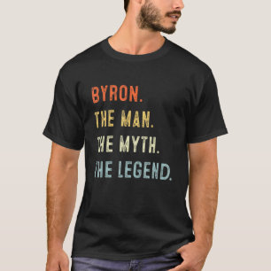 Camiseta Byron The Man Myth Legend Fatheru2019s Day Papa G