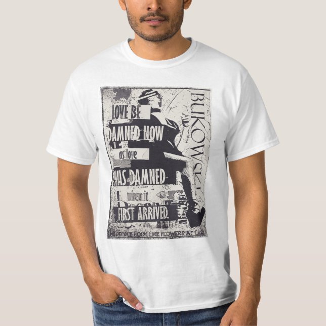 Camiseta C. Bukowski Quote (Anverso)
